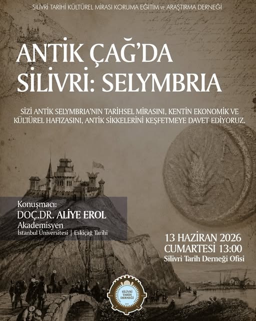 Silivri Tarih Derneği’nden Antik Çağda Silivri Söyleşisi