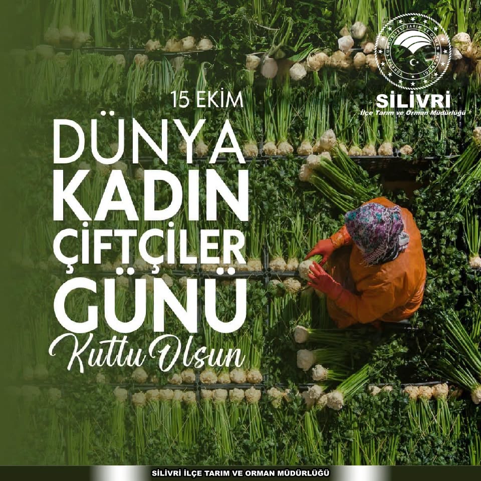 Silivri İlçe Tarım’dan Kadın Çiftçiler Günü Mesajı