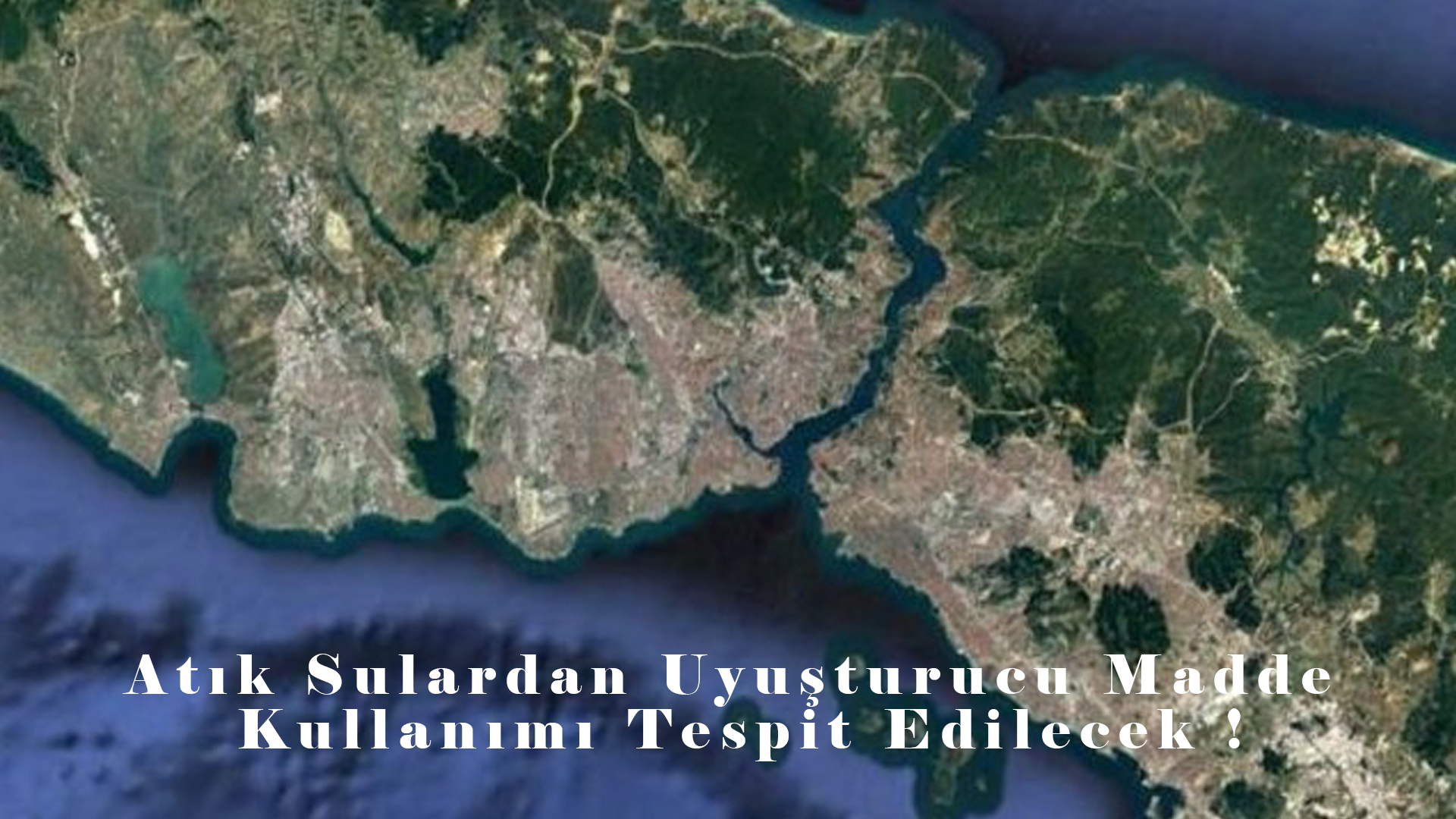 Atık sulardan uyuşturucu madde kullanımını tespit edilecek artık !