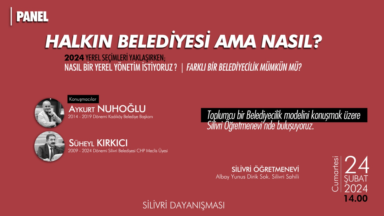 Silivri Dayanışmasından ”Halkın Belediyesi Ama Nasıl” Paneli